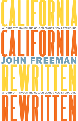 California Rewritten: A Journey Through the Gol... 1597146927 Book Cover