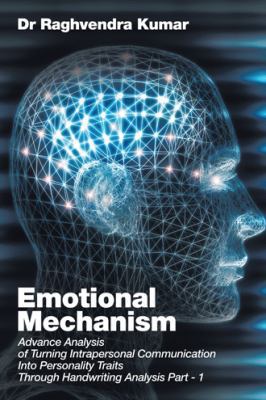 Emotional Mechanism: Advance Analysis of Turnin... 1482869489 Book Cover