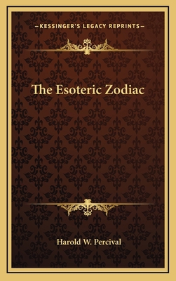 The Esoteric Zodiac 1163406635 Book Cover