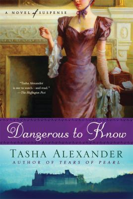 Dangerous to Know: A Novel of Suspense B008W31254 Book Cover