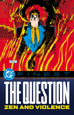 DC Finest: The Question: Zen and Violence 1799514897 Book Cover