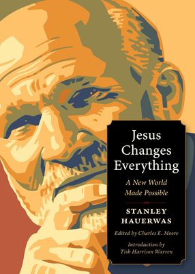 Jesus Changes Everything: A New World Made Poss... 1636081576 Book Cover