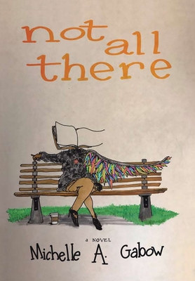 Not All There 1684711614 Book Cover