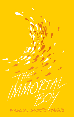 The Immortal Boy 1646140443 Book Cover
