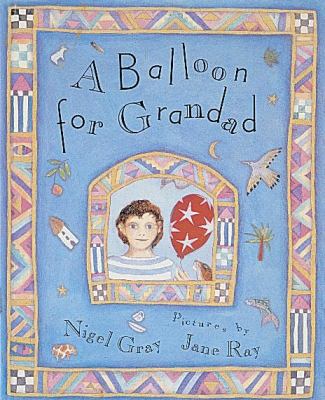 A Balloon for Grandad (Orchard Paperbacks) 1852136529 Book Cover