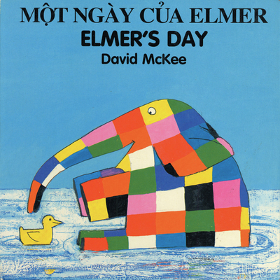 Elmer's Day (English-Vietnamese) 1840590688 Book Cover