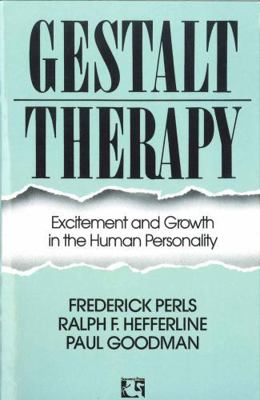 Gestalt Therapy: Excitement and Growth in the H... 0285626655 Book Cover