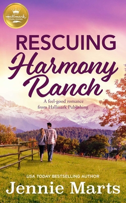 Rescuing Harmony Ranch: A Feel-Good Romance fro... 1952210054 Book Cover