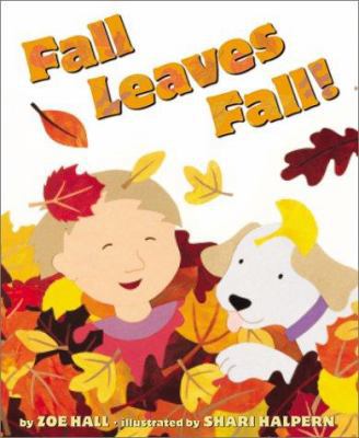 Fall Leaves Fall! 0590100793 Book Cover