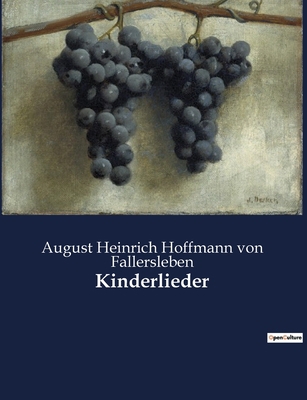 Kinderlieder [German] B0BRYSR9XD Book Cover