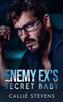 Enemy Ex's Secret Baby            Book Cover