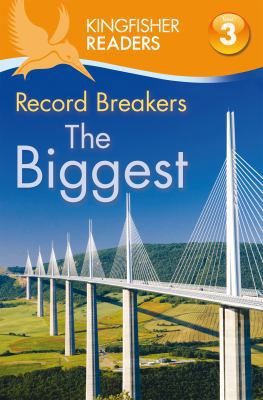 Kingfisher Readers L3: Record Breakers-The Biggest 0753468794 Book Cover