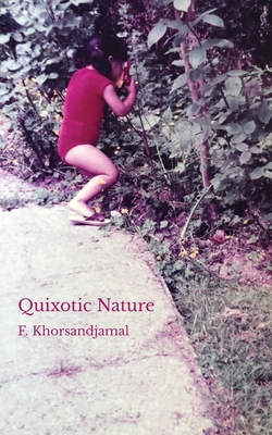 Quixotic Nature B08B73KK4P Book Cover