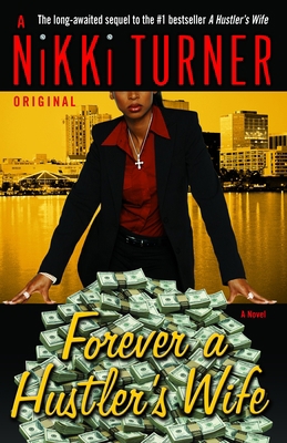 Forever a Hustler's Wife 0345493850 Book Cover