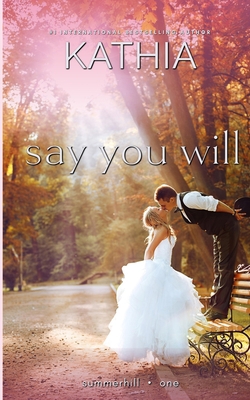 Say You Will 1944560580 Book Cover