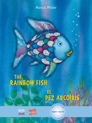 The Rainbow Fish/Bi: Libri - Eng/Spanish [Spanish] 0735843600 Book Cover