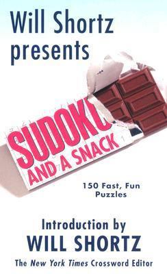 Will Shortz Presents Sudoku and a Snack: 150 Fa... 0312948719 Book Cover