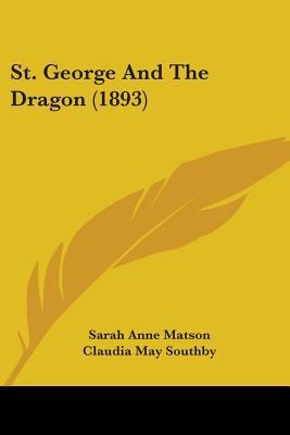 St. George And The Dragon (1893) 1104308258 Book Cover