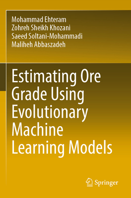 Estimating Ore Grade Using Evolutionary Machine... 9811981086 Book Cover