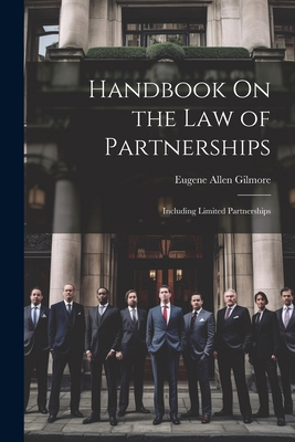 Handbook On the Law of Partnerships: Including ... 1021676098 Book Cover