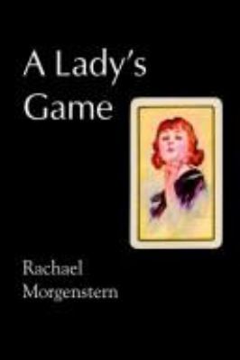 A Lady's Game 1410720586 Book Cover