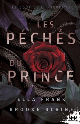 Les péchés du Prince: Le goût de l'Interdit, T2 [French] B0DRJ2YQMW Book Cover