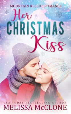 Her Christmas Kiss 1944777148 Book Cover