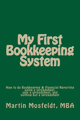 My First Bookkeeping System: How to do Bookkeep... 1502519674 Book Cover