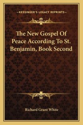 The New Gospel Of Peace According To St. Benjam... 116307571X Book Cover