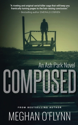 Composed: A Gritty Hardboiled Crime Thriller 1947748025 Book Cover