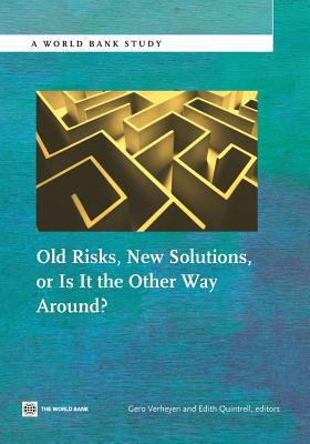 Old Risks-New Solutions, or Is It the Other Way... 0821398776 Book Cover