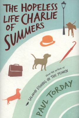 The Hopeless Life of Charlie Summers. Paul Torday B003774XM4 Book Cover