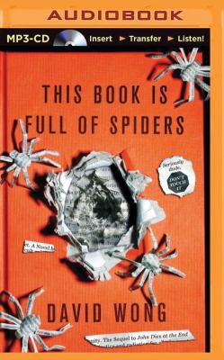 This Book Is Full of Spiders: Seriously, Dude, ... 1501247190 Book Cover