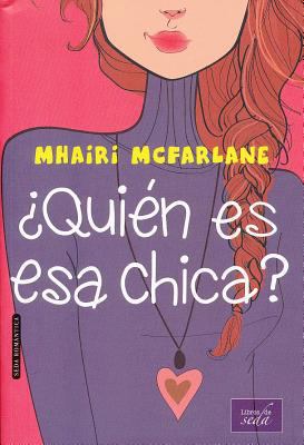 Quien Es ESA Chica? [Spanish] 8416550328 Book Cover