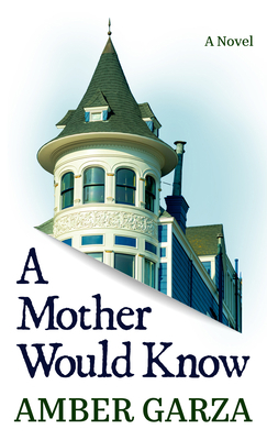 A Mother Would Know [Large Print] B0BQ23LXCG Book Cover