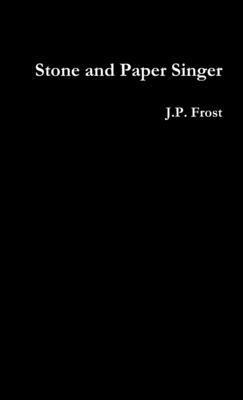 Stone and Paper Singer 1312607335 Book Cover