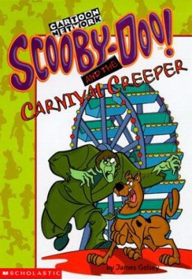 Scooby-Doo! and the Carnival Creeper (Scooby-Do... 0439113466 Book Cover