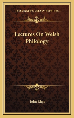 Lectures On Welsh Philology 1163413259 Book Cover