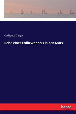 Reise eines Erdbewohners in den Mars [German] 3337358144 Book Cover