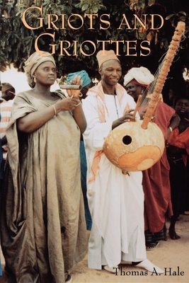 Griots and Griottes: Masters of Words and Music 0253219612 Book Cover