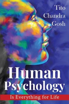 Human Psychology is Everything for Life 1835437176 Book Cover