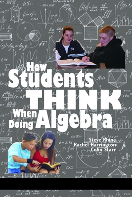 How Students Think When Doing Algebra 1641134119 Book Cover