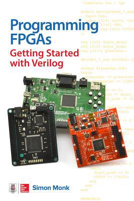 Programming Fpgas: Getting Started with Verilog 125964376X Book Cover