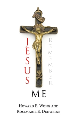 Jesus Remember Me 1698709994 Book Cover