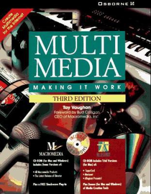 Multimedia: Making It Work [With CDROM] 0078822254 Book Cover
