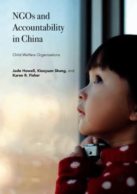 NGOs and Accountability in China: Child Welfare... 3319902202 Book Cover