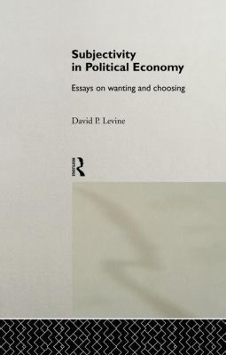 Subjectivity in Political Economy: Essays on Wa... 113888099X Book Cover