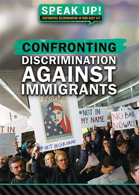 Confronting Discrimination Against Immigrants 1538381648 Book Cover