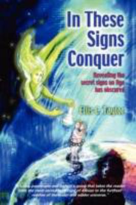 In These Signs Conquer 0955686105 Book Cover