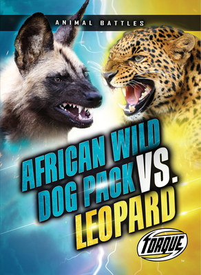 African Wild Dog Pack vs. Leopard B0CK9HKKK3 Book Cover